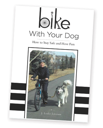 Bike with Your Dog by J. Leslie Johnson