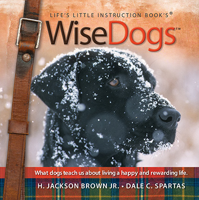 Wise Dogs - new book by bestselling author H. Jackson Brown | Modern ...